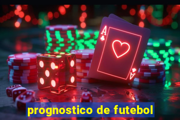 prognostico de futebol